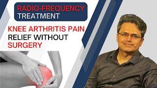 Radio-Frequency Treatment for Knee Arthritis by Dr. Amod Manocha Head  Pain Clinic Max Hospital