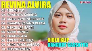 REVINA ALVIRA FULL ALBUM TERBARU 2024 TERHANYUT DALAM KEMESRAAN  LAGU DANGDUT LAWAS 2024