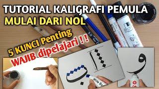 TUTORIAL BELAJAR MENULIS KALIGRAFI UNTUK PEMULA