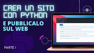 Come creare un sito web con Python e pubblicarlo su internet Flask Tutorial ITA - PARTE 1