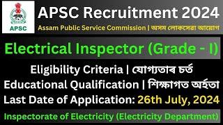 APSC Recruitment 2024 Electrical Inspector Grade - I