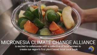 Micronesia Climate Change Alliance plant-based cookbook