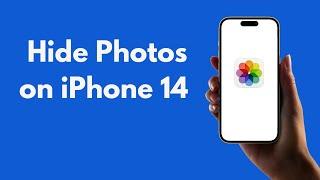 iPhone 14 How to Hide Photos on iPhone 14 All Models