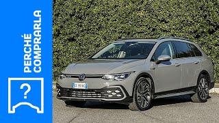 Volkswagen Golf Variant Alltrack 2022  Perché Comprarla... e perché no