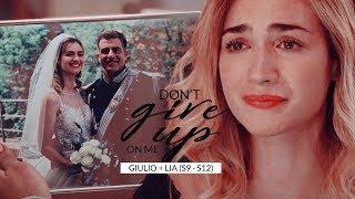 Giulio & Lia  Dont Give Up On Me +12x03