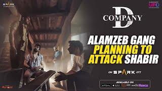 Alamzeb Gang Planning To attack Shabir  D Company  RGV  Spark World