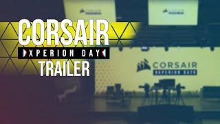 CORSAIR XPERION DAY Berlin - Recap Trailer