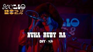 Nuha Ruby Ra - Full Performance  DIY x The state51 Conspiracy present Hello 2022