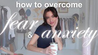 how to overcome fear & anxiety and take the leap