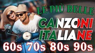 Le più belle Canzoni Italiane 60-70-80-90  Playlist Músicas Italianas  Greatest Italian Songs