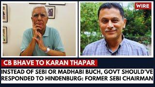 Instead of SEBI or Madhabi Buch Govt Should’ve Responded to Hindenburg Former SEBI Chairman