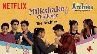 The Archies Take The Milkshake Challenge  The Archies  Netflix India