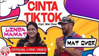 Mat Over & Linda Mamat - Cinta Tiktok Official Lyric Video HD