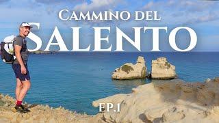 Cammino del Salento • La Via del Mare • Episodio 1