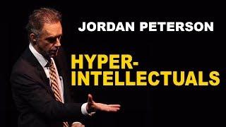 Jordan Peterson Advice for Hyper-Intellectual People
