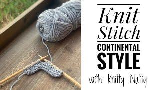 Knitty Natty  Tutorials  Basic Knit Stitch {Continental}