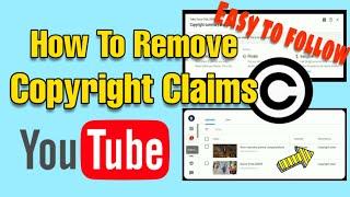 Copyright Claim  How To Remove Copyright Claim On YouTube Video 2020