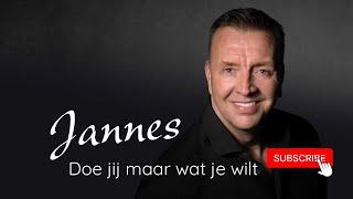 Jannes - Doe Jij Maar Wat Je Wilt