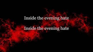 RED - The Evening Hate Lyrics