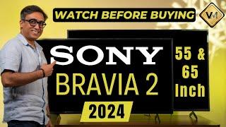 Sony Bravia 2 TV  Sony Bravia 2 vs 75L  Best TV 2024