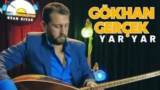 Gökhan Gerçek - Yar Yar - 2024 - Ozi Produksiyon