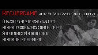 ALOY  SAIK - RECUÉRDAME