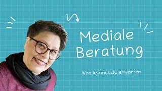 Was ist Mediale Beratung