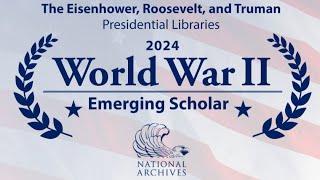 2024 World War II Emerging Scholars Symposium Mariia Kravchenko
