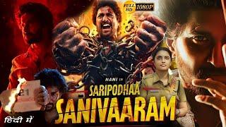 Saripodhaa Sanivaaram Full Movie in Hindi Dubbed  Nani  Priyanka Mohan  Review & Unknown Facts