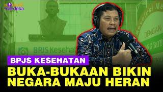 Amerika Inggris China Jepang dan Malaysia Kaget Lihat BPJS Kesehatan - PODCAST MERDEKA