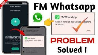 FM WhatsApp Update kaise kare  App not Installed as package appears to be invalid  appnotinstalled