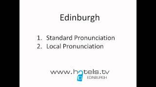 How To Pronounce Edinburgh - Like A Local
