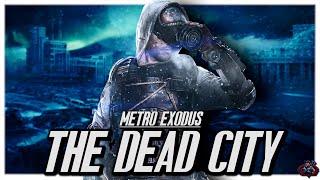 Metro’s Haunting Dead City - Novosibirsk  FULL Metro Exodus Lore