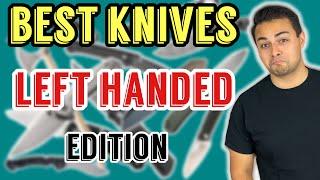 KNIVES FOR LEFT HANDED PEOPLE Pt. 1  Back Up Blades  EDC  Self Defense  Survival  Self Defense