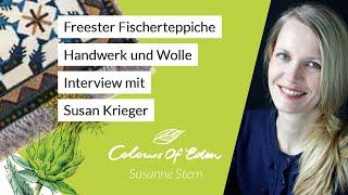 Freester Fischerteppiche Handwerk und Wolle – Interview-Special mit Susan Krieger  Susanne Stern