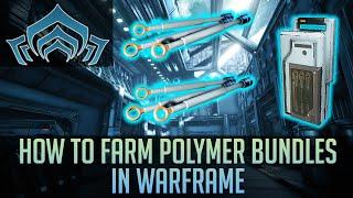 How to farm Polymer Bundles in Warframe