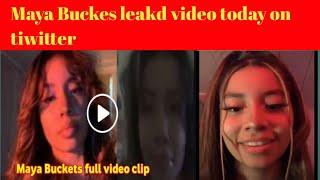 Maya buckets Leakd video Today.Maya bucktes viral video on tiwitter today