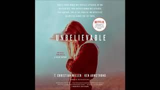 Unbelievable Movie Tie-In by Ken Armstrong T. Christian Miller Audiobook Excerpt