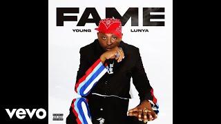 Young Lunya - Fame Official Audio