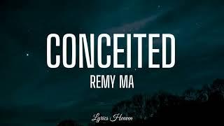 Remy Ma - Conceited Lyrics