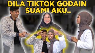 DILA TIKTOK GODAIN SUAMI AKU.. ASLINYA BEGINI..