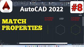 #8 Match Properties Command in AutoCAD  Use Of Match Properties Tool In AutoCAD