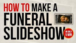 How to create a Beautiful Funeral Slideshow in 5 minutes for FREE Mac
