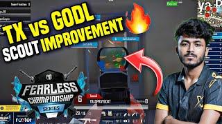 TX vs GODL  SCOUT IMPROVEMENT  ft. @FearlessEsports0868