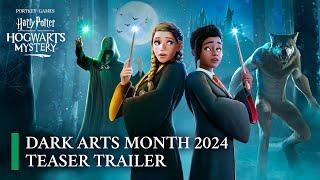 Harry Potter Hogwarts Mystery - Official Dark Arts Month Trailer