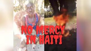 The Brutality Of Lynch Mob Mentality  No Mercy In Haiti