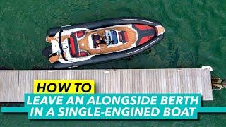 How to drive a boat  Leaving an alongside berth in a single-engined RIB  Motor Boat & Yachting