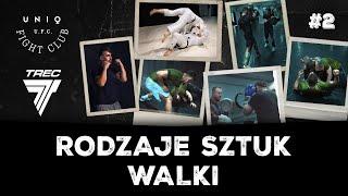 TREC x UNIQ FIGHT CLUB - Rodzaje sztuk walki