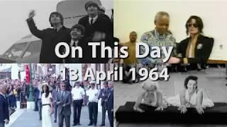 On This Day 13 April 1964