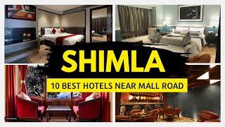 Shimla Hotels near Mall Road  Hotels in Shimla near Mall Road  Shimla Mall Road Hotels